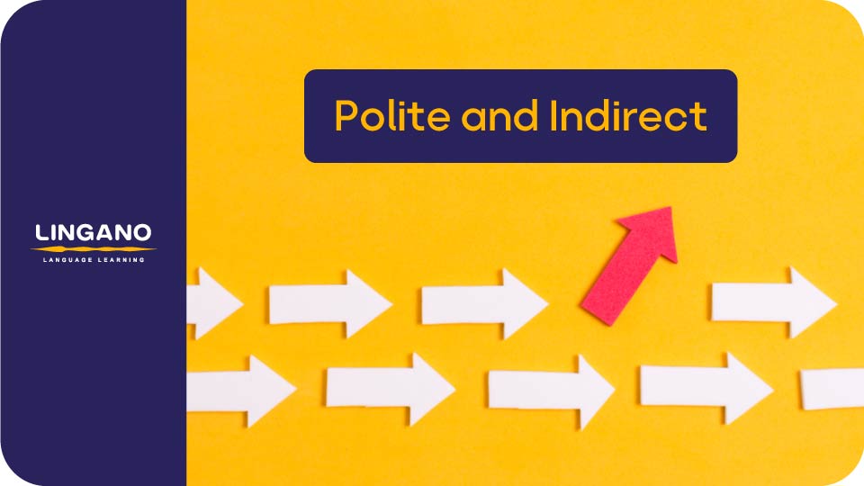 عبارات مودبانه و غیرمستقیم (Polite and Indirect) برای موافقت کردن در انگلیسی